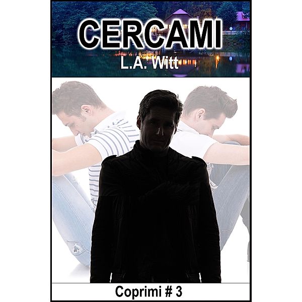 Cercami (Coprimi, #3) / Coprimi, L. A. Witt