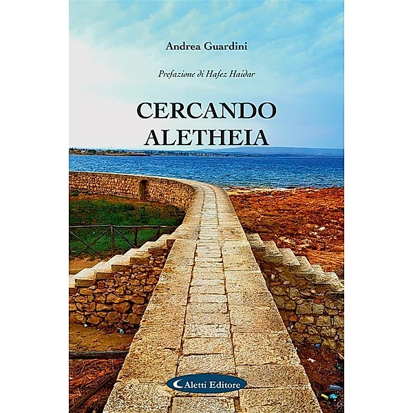 Cercando Aletheia, Andrea Guardini