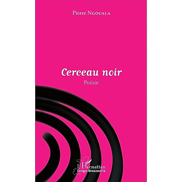 Cerceau noir, Ngouala Pierre Ngouala