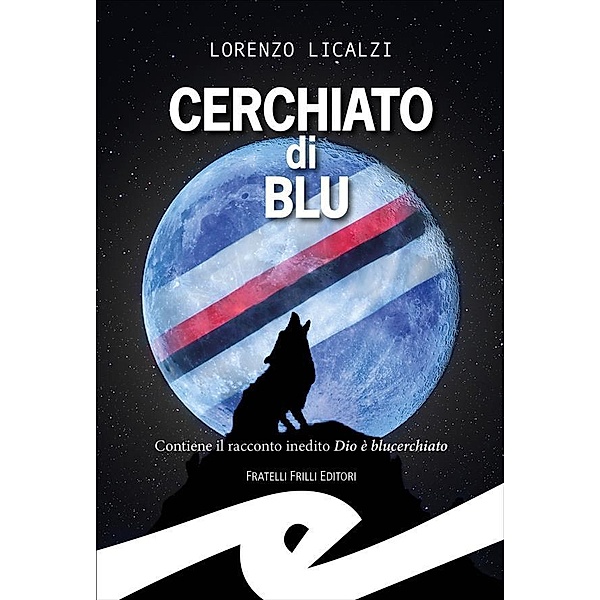Cerchiato di blu, Lorenzo Licalzi