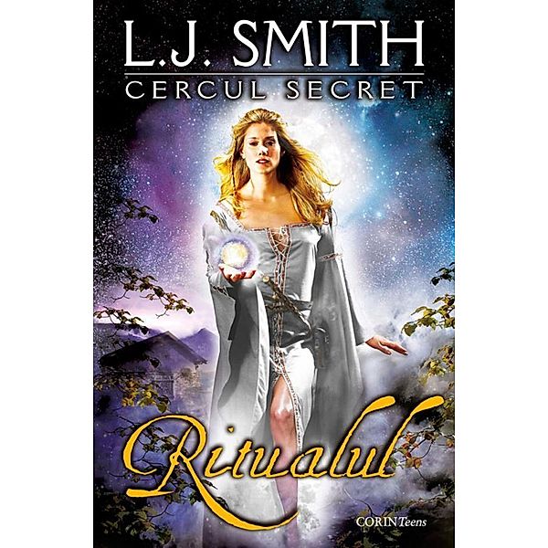 Cercul secret. Cartea întâi - Ritualul / Fantasy, L. J. Smith