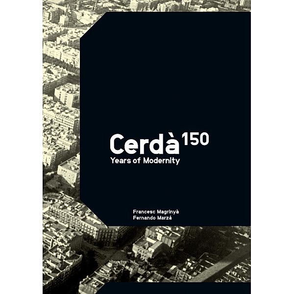 Cerda: 150 Years of Modernity, Francesc Magrinyà, Fernando Marzá