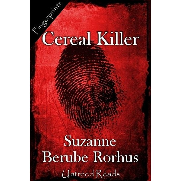 Cereal Killer / Fingerprints, Suzanne Berube Rorhus