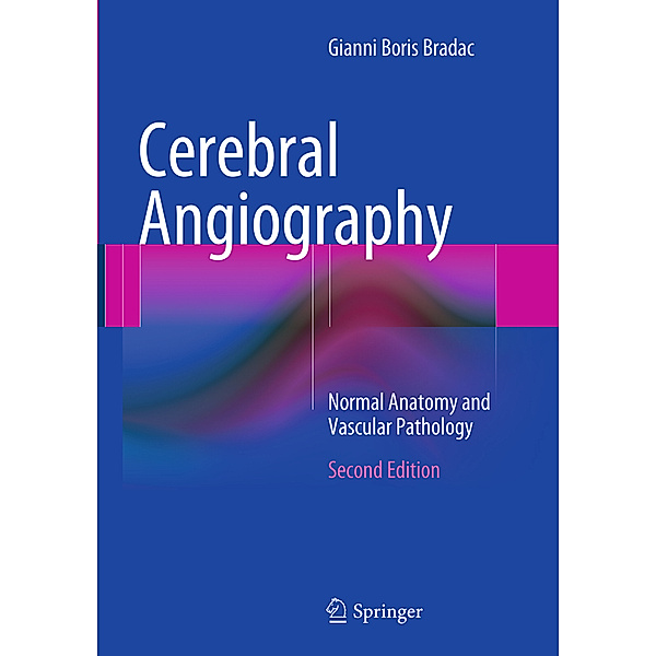 Cerebral Angiography, Gianni Boris Bradac