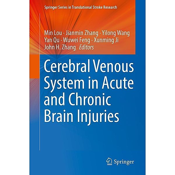 Cerebral Venous System in Acute and Chronic Brain Injuries / Springer Series in Translational Stroke Research