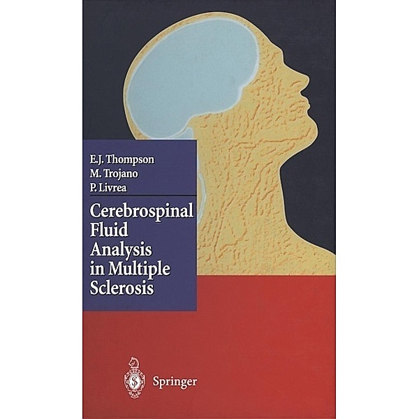 Cerebrospinal Fluid Analysis in Multiple Sclerosis, Paolo Livrea, E. J. Thompson, Maria Trojano