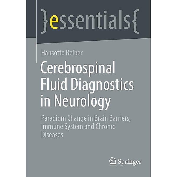 Cerebrospinal Fluid Diagnostics in Neurology / essentials, Hansotto Reiber