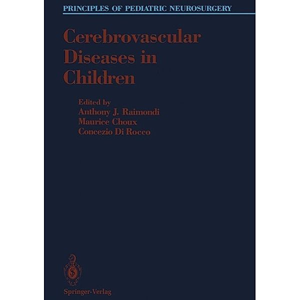 Cerebrovascular Diseases in Children / Principles of Pediatric Neurosurgery