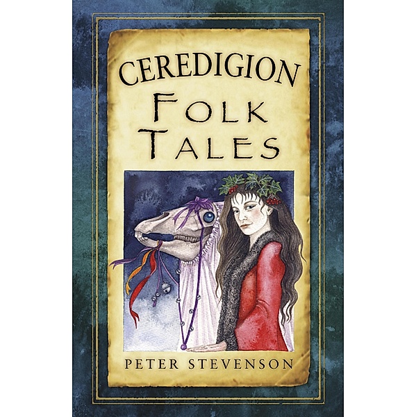 Ceredigion Folk Tales, Peter Stevenson