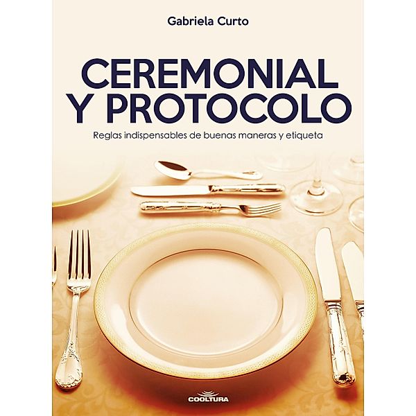 Ceremonial y Protocolo, Gabriela Curto