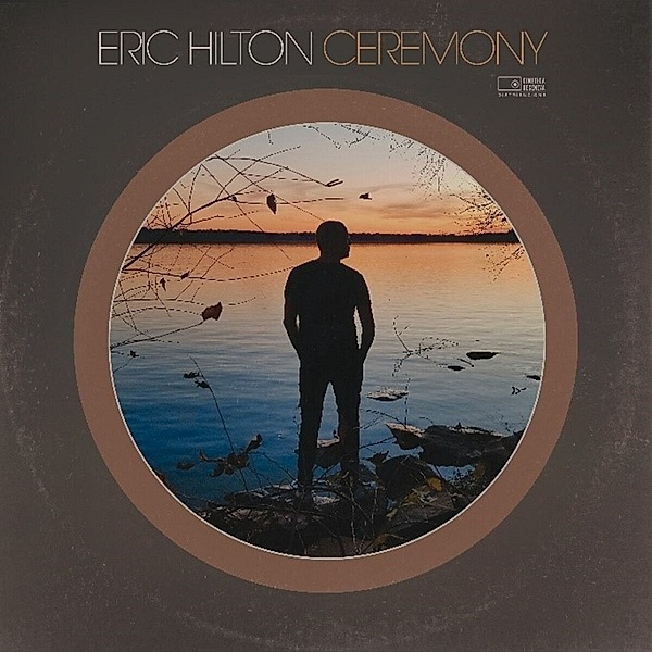 Ceremony (2lp+Mp3) (Vinyl), Eric Hilton