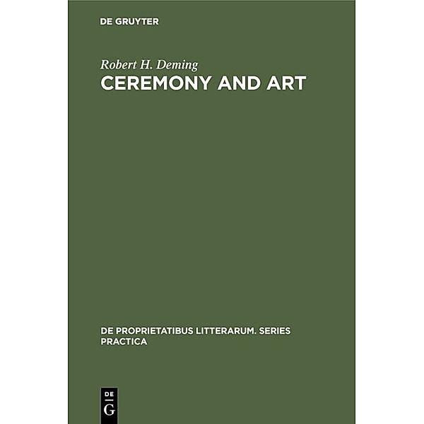 Ceremony and Art, Robert H. Deming