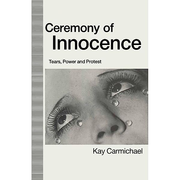 Ceremony of Innocence, Kay Carmichael