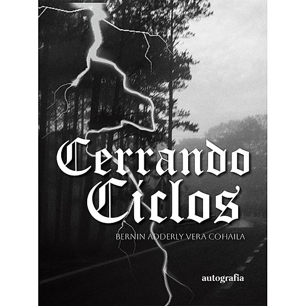 Cerrando Ciclos, Bernin Adderly Vera