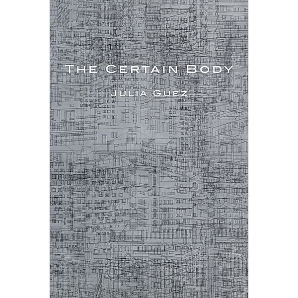 Certain Body / Stahlecker Selections, Guez Julia Guez