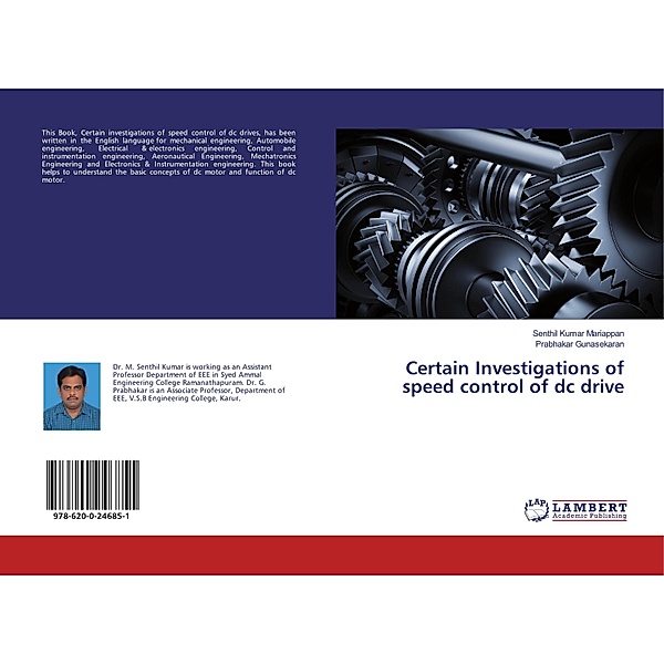 Certain Investigations of speed control of dc drive, Senthil Kumar Mariappan, Prabhakar Gunasekaran