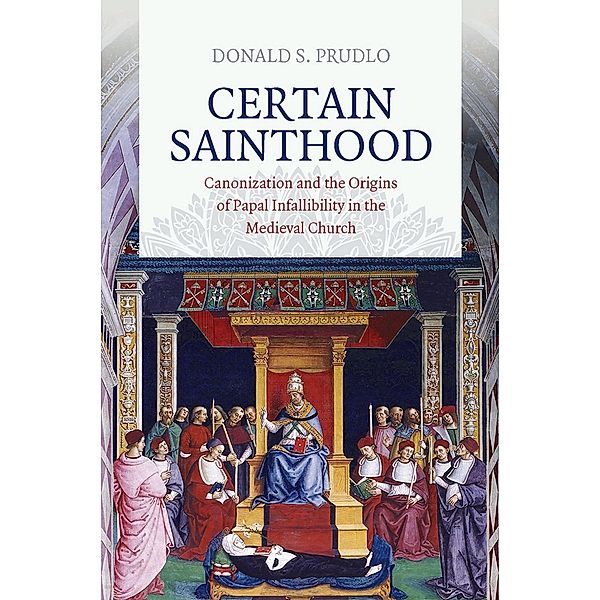 Certain Sainthood, Donald S. Prudlo