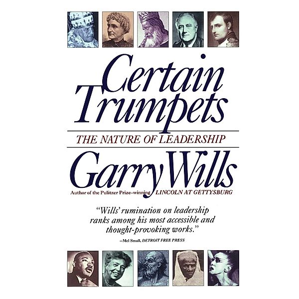 Certain Trumpets, Garry Wills