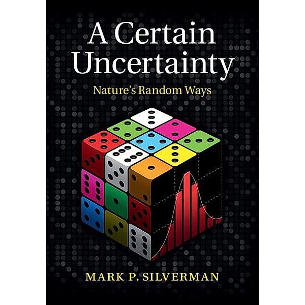 Certain Uncertainty, Mark P. Silverman