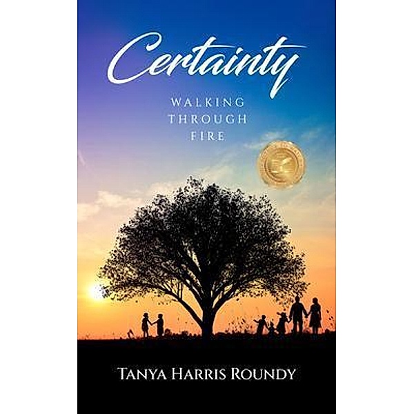 Certainty, Tanya Harris Roundy