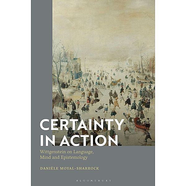 Certainty in Action, Danièle Moyal-Sharrock