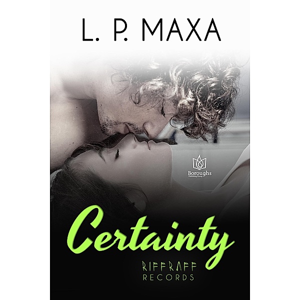 Certainty (RiffRaff Records, #7), L. P. Maxa