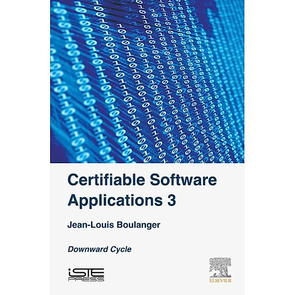 Certifiable Software Applications 3, Jean-Louis Boulanger