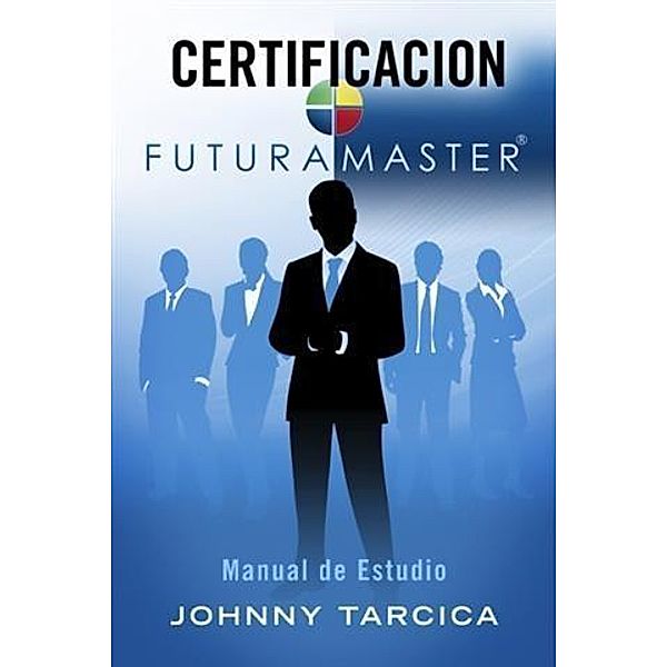 Certificacion FuturaMASTER, Johnny Tarcica