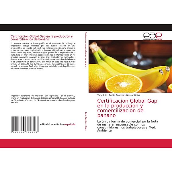 Certificacion Global Gap en la produccion y comercilizacion de banano, Yary Ruiz, Emilio Ramirez, Nessar Rojas