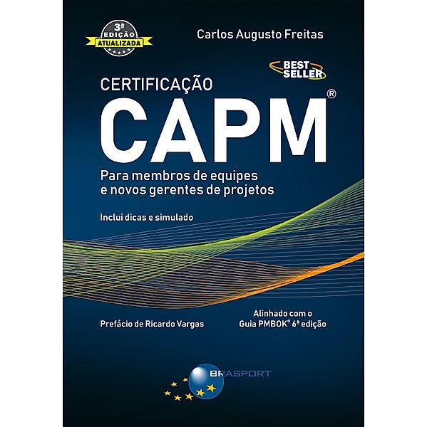 Certificação CAPM 3a edição, Carlos Augusto Freitas