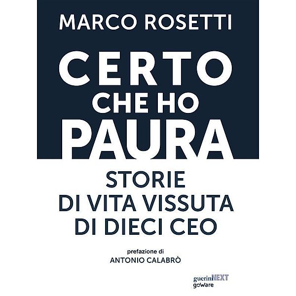 Certo che ho paura, Marco Rosetti