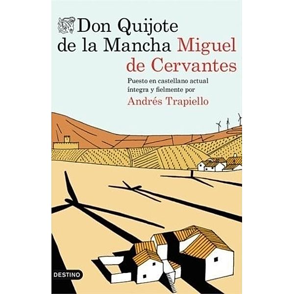 Cervantes, M: Don Quijote de la Mancha, Miguel de Cervantes Saavedra