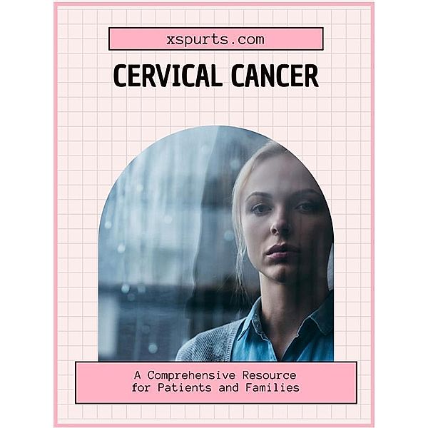 Cervical Cancer, Ethan D.