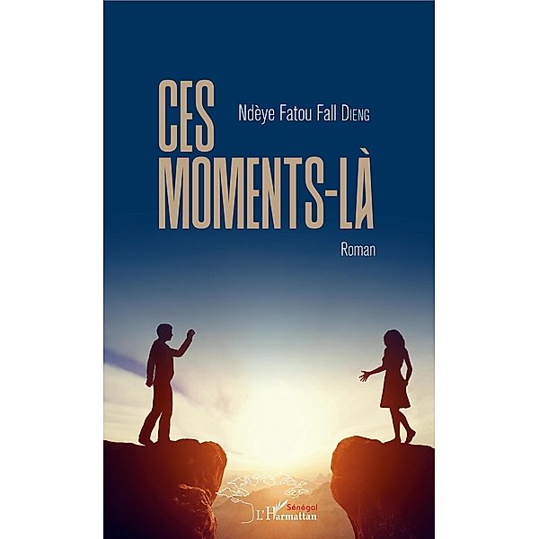 Ces moments-là, Dieng Ndeye Fatou Fall Dieng