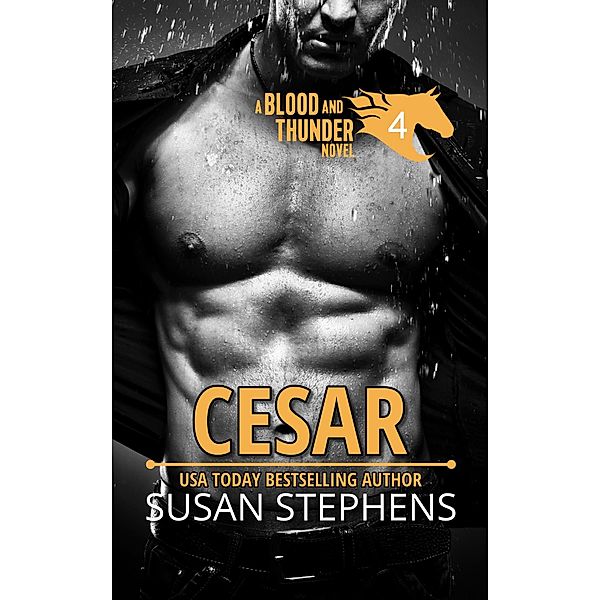 Cesar (Blood and Thunder 4) / Blood and Thunder, Susan Stephens
