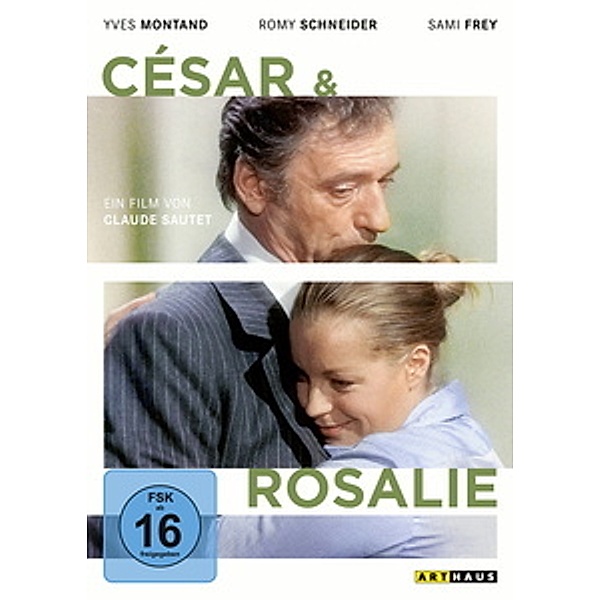 César und Rosalie, Romy Schneider, Yves Montand