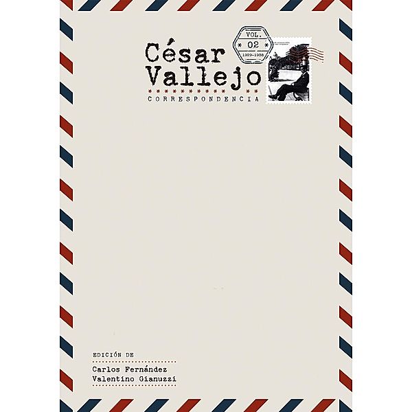 César Vallejo. Correspondencia / Textos B Bd.65