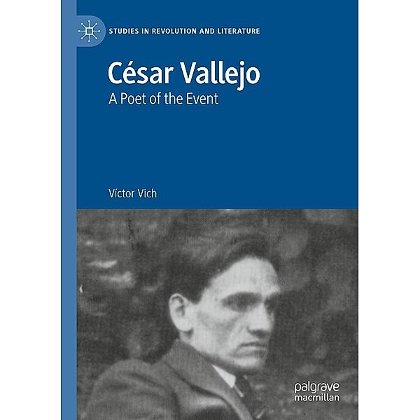 César Vallejo / Studies in Revolution and Literature, Víctor Vich