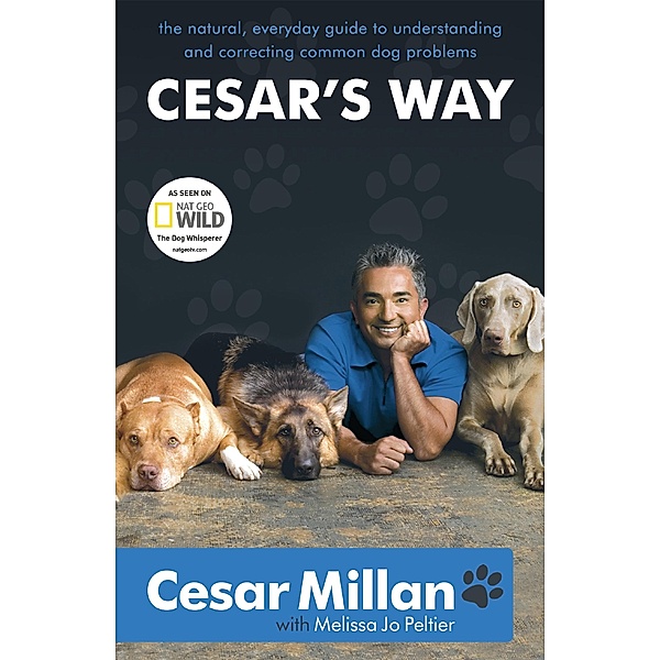 Cesar's Way, Cesar Millan