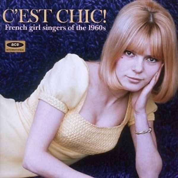 C'Est Chic!-French Girl Singers Of The 1960s, Diverse Interpreten