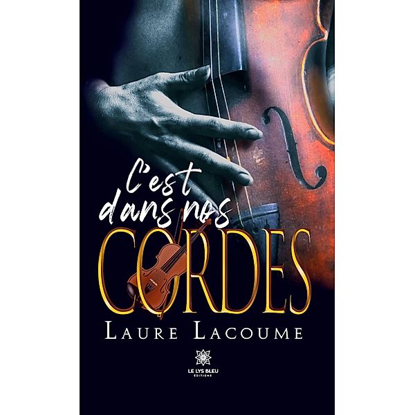 C'est dans nos cordes, Laure Lacoume