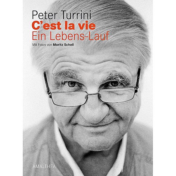 C'est la vie, Peter Turrini