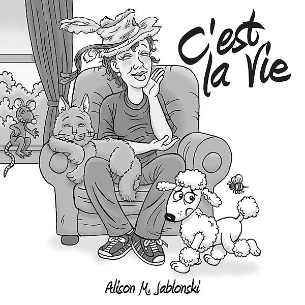 C'est La Vie, Alison M. Jablonski