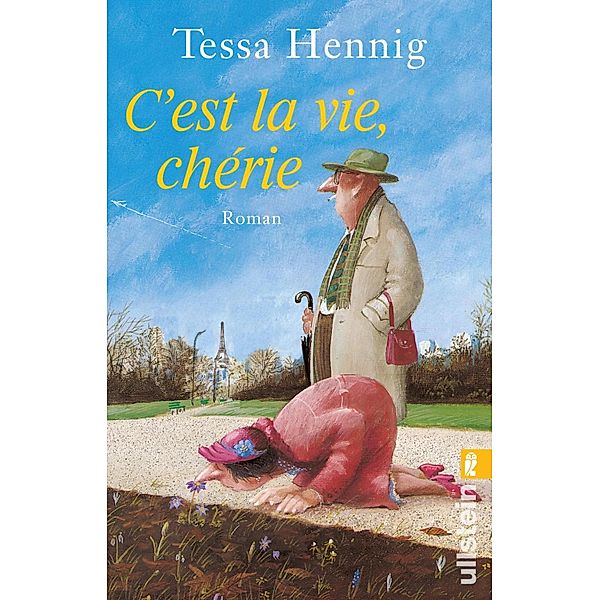 C'est la vie, chérie, Tessa Hennig