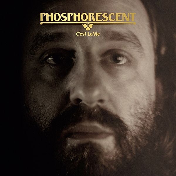 C'Est La Vie (Limited Colored Edition) (Vinyl), Phosphorescent