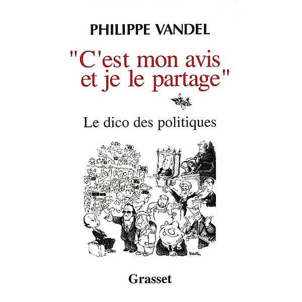 C'est mon avis et je le partage / essai français, Philippe Vandel