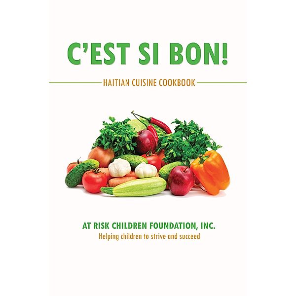 C'est Si Bon!, At Risk Children Foundation Inc.