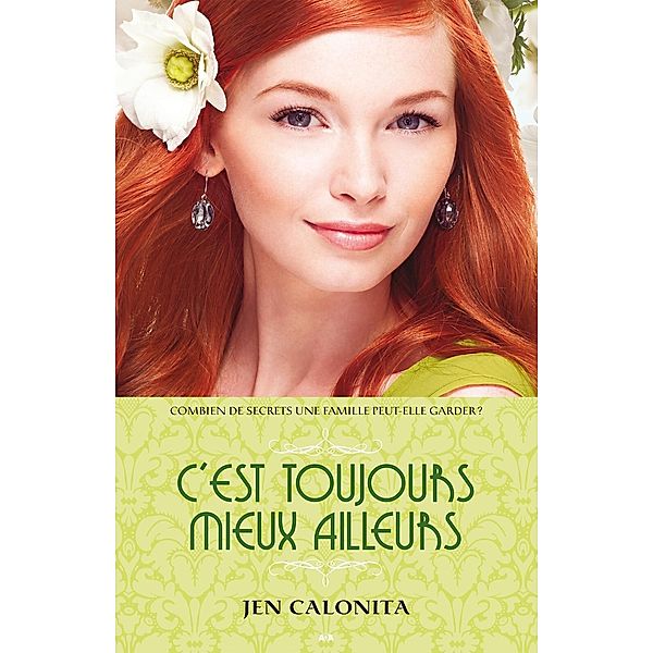 C'est toujours mieux ailleurs / Belles, Calonita Jenny Calonita