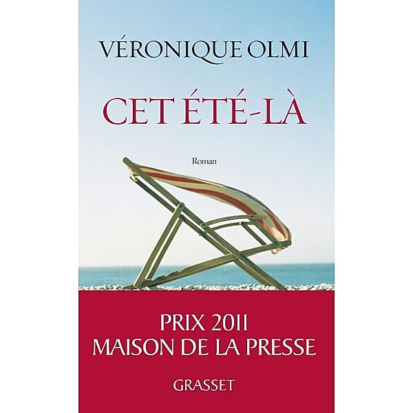 Cet été-là / Littérature Française, Véronique Olmi