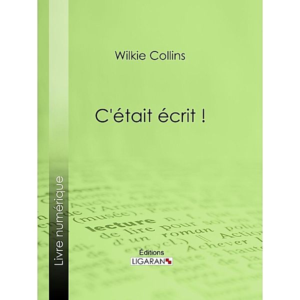 C'était écrit !, Wilkie Collins